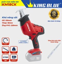 Máy cưa kiếm 18V KM18CK - King Blue (Giá Chưa Bao Gồm Pin, Sạc)